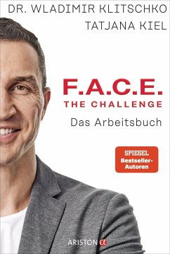 F.A.C.E. the Challenge - Das Arbeitsbuch - Klitschko, Wladimir;Kiel, Tatjana