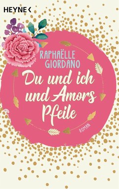 Du und ich und Amors Pfeile - Giordano, Raphaelle