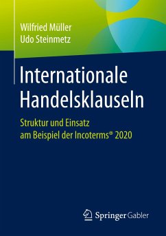 Internationale Handelsklauseln - Müller, Wilfried;Steinmetz, Udo