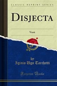 Disjecta (eBook, PDF) - Ugo Tarchetti, Iginio