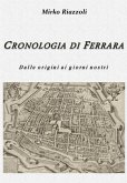 Cronologia di Ferrara Dalla fondazione ai giorni nostri (eBook, PDF)