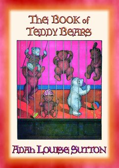 The BOOK of TEDDY BEARS - Adventures of the Teddy Bears (eBook, ePUB) - Louise Sutton, Adah