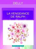 La vengeance de Ralph (eBook, ePUB)