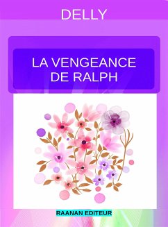 La vengeance de Ralph (eBook, ePUB) - Delly
