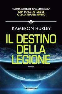 Il destino della Legione (eBook, ePUB) - Hurley, Kameron