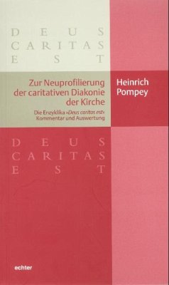 Zur Neuprofilierung der caritativen Diakonie der Kirche (eBook, PDF) - Pompey, Heinrich