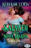 Salvato Da Una Ninfa Marina (eBook, ePUB)
