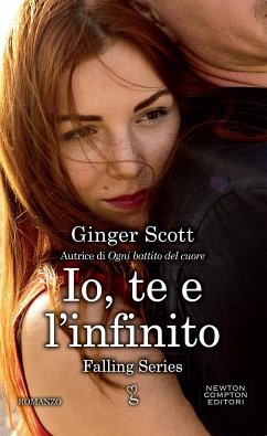Io, te e l'infinito (eBook, ePUB) - Scott, Ginger