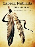 Cabeza Nublada y Pies Ligeros (eBook, ePUB)