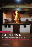 La Cucina come ambiente vitale (eBook, ePUB)