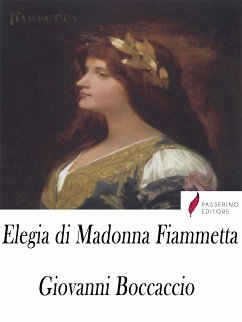 Elegia di Madonna Fiammetta (eBook, ePUB) - Boccaccio, Giovanni