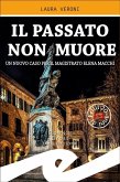 Il passato non muore (eBook, ePUB)