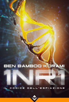 1NR1 - Il codice dell'espiazione (eBook, ePUB) - Bamboo Korami, Ben