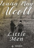 Little Men: Life at Plumfield With Jo's Boys (eBook, ePUB)