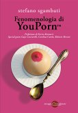 Fenomenologia di You PornTM (eBook, ePUB)