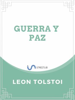 Guerra y Paz (eBook, ePUB) - Tolstoi, León