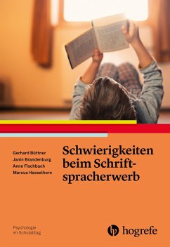 Schwierigkeiten beim Schriftspracherwerb (eBook, ePUB) - Büttner, Gerhard; Brandenburg, Janin; Fischbach, Anne; Hasselhorn, Marcus