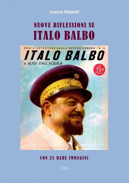Nuove riflessioni su Italo Balbo (eBook, ePUB)