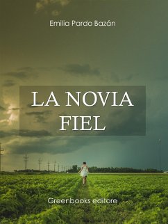 La novia fiel (eBook, ePUB) - Pardo Bazan, Emilia