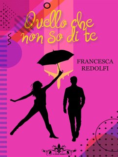 Quello che non so di te (Collana Literary Romance) (eBook, ePUB) - Redolfi, Francesca