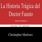 La Historia Trágica del Doctor Fausto (eBook, ePUB)