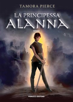 La principessa Alanna (eBook, ePUB) - Pierce, Tamora