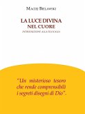 La luce divina nel cuore (eBook, ePUB)