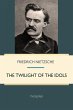 Twilight of the Idols (eBook, ePUB) - Bild 1