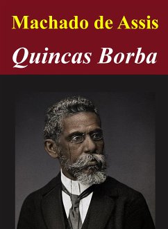 Quincas Borba (eBook, ePUB) - de Assis, Machado