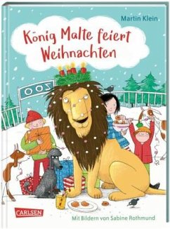 König Malte feiert Weihnachten - Klein, Martin