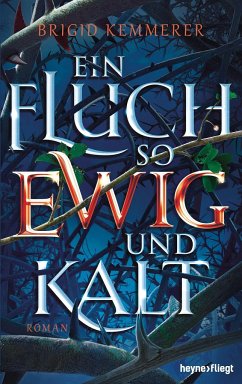 Ein Fluch so ewig und kalt / Emberfall Bd.1 - Kemmerer, Brigid