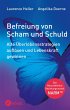 Befreiung von Scham und Schuld - Bild 1