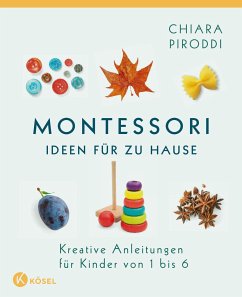 Montessori - Ideen für zu Hause - Piroddi, Chiara