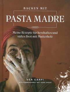 Backen mit Pasta Madre - Carpi, Vea