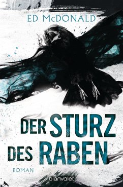 Der Sturz des Raben / Schwarzschwinge Bd.3 - McDonald, Ed