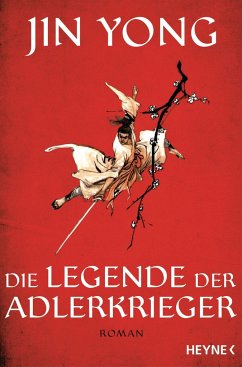 Die Legende der Adlerkrieger / Adlerkrieger Bd.1 - Yong, Jin