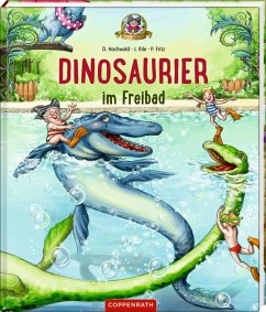 Dinosaurier im Freibad / Dinosaurier Bd.2 - Hochwald, Dominik;Ihle, Jörg