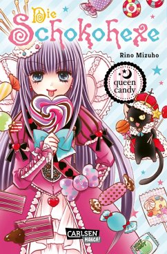 Queen candy / Die Schokohexe Bd.17 - Mizuho, Rino