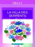 La Villa des Serpents (eBook, ePUB)