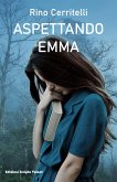 Aspettando Emma (eBook, ePUB)