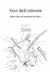 Voci dell’editoria (eBook, PDF) - AA.VV.; Cicala, Roberto