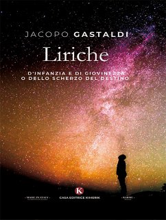 Liriche d'infanzia e di giovinezza (eBook, ePUB) - Gastaldi, Jacopo