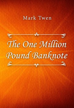 The One Million Pound Banknote (eBook, ePUB) - Twen, Mark