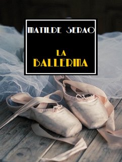 La Ballerina (eBook, ePUB) - Serao, Matilde