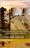 The American Consolidated Mines Company (1903) (eBook, PDF)