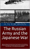 The Russian army and the Japanese War, Volume II / Being historical and critical comments on the military / policy and power of Russia and on the campaign in the Far / East (eBook, PDF)