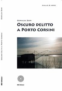 Oscuro delitto a Porto Corsini (eBook, ePUB) - Gori, Goralda