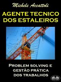 Agente Técnico Dos Estaleiros (eBook, ePUB)