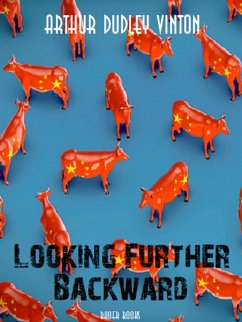 Looking Further Backward (eBook, ePUB) - Books, Bauer; Dudley Vinton, Arthur