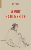 La voie rationnelle (eBook, ePUB)